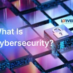 What Is Cybersecurity? A Complete Guide to Cybersecurity